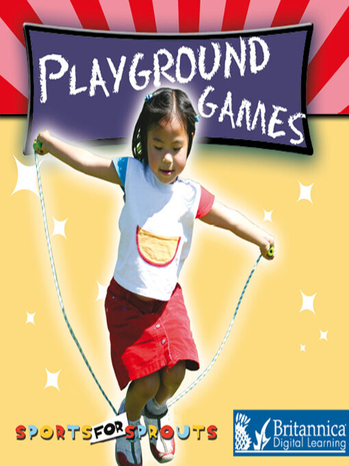 Title details for Playground Games by Britannica Digital Learning - Available
